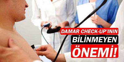 Damar check-up’ı