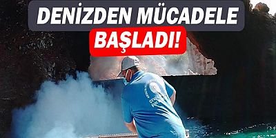 Denizden mücadele başladı!