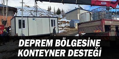 Deprem bölgesine konteyner desteği!
