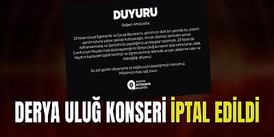 Derya Uluğ konseri iptal edildi