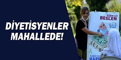 Diyetisyenler mahallelerde!