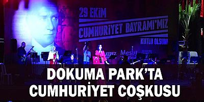 Dokuma Park’ta Cumhuriyet Coşkusu