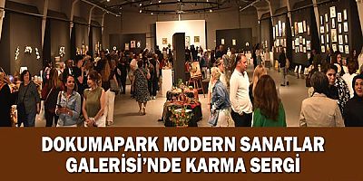 Dokumapark Modern Sanatlar Galerisi’nde karma sergi