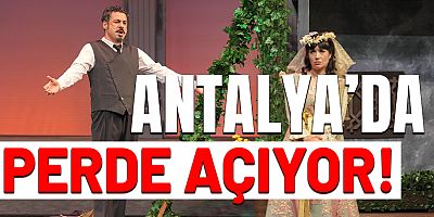  ‘Don Giovanni’ Antalya'da perde açıyor.