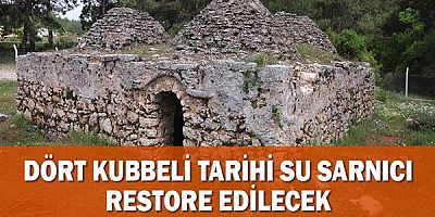 Dört kubbeli tarihi su sarnıcı restore edilecek