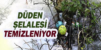 Düden Şelalesi temizleniyor