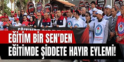 Eğitim Bir Sen'den Eğitimde Şiddete Hayır Eylemi