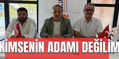 EKİPDER Başkanı Reşat Güney: “Kimsenin adamı değilim, iş adamıyım”