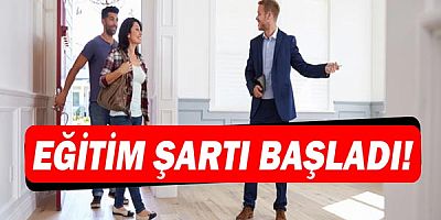 Emlakçılar İçin Eğitim Şartı Başladı