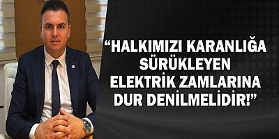 EMO Antalya Şubesi Başkanı Şaban Tat:  Halkımızı Karanlığa Sürükleyen Elektrik Zamlarına Dur Denilmelidir!