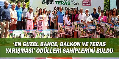 ‘En Güzel Bahçe, Balkon ve Teras Yarışması’ ödülleri sahiplerini buldu
