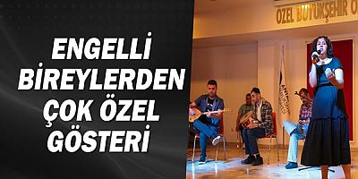 Engelli bireylerden çok özel gösteri 