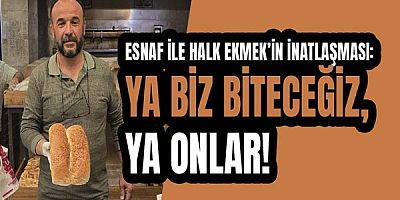 Esnaf İle Halk Ekmek’in İnatlaşması: Ya Biz Biteceğiz, Ya Onlar!