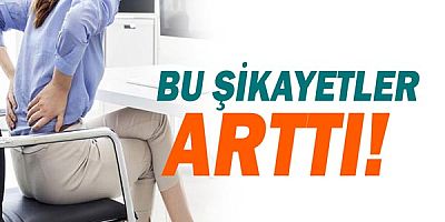 Evden çalışanlarda bel ve boyun sorunları arttı!