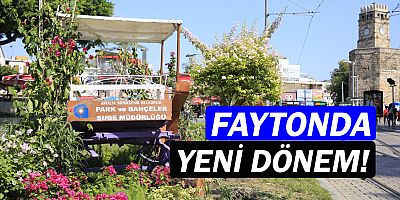 Faytonlar artık Antalya’yı süslüyor!