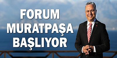 Forum Muratpaşa başlıyor