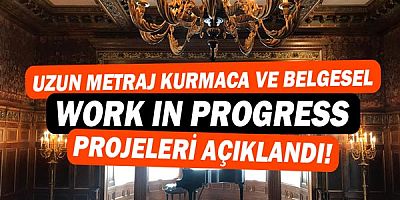 Forum’un Uzun Metraj Kurmaca ve Belgesel Work in Progress projeleri belli oldu.