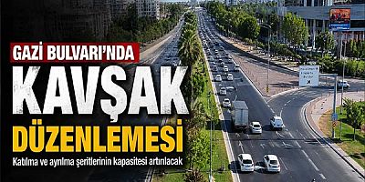 Gazi Bulvarı’nda kavşaklarda, katılma ve ayrılma şeritlerinde düzenleme yapılıyor