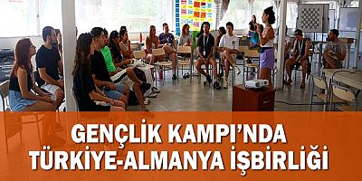Gençlik Kampı’nda Türkiye-Almanya işbirliği