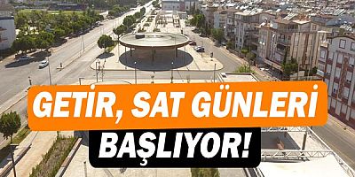 ‘Getir Sat’ günleri başlıyor