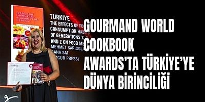Gourmand World Cookbook Awards’ta Türkiye’ye Dünya Birinciliği