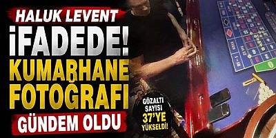 Haluk Levent İfadede! Kumarhane Fotoğrafı Gündem Oldu