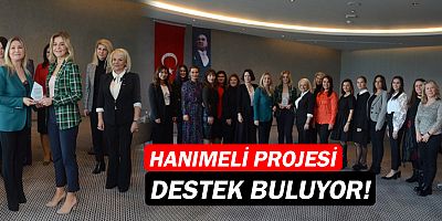 Hanımeli Projesi destek buluyor!