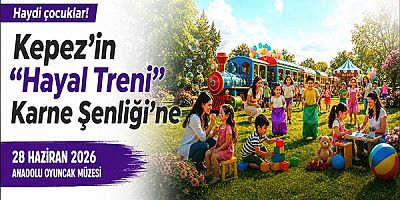Haydi çocuklar! Kepez’in Hayal Treni Karne Şenliği’ne