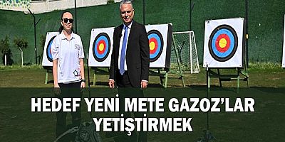 Hedef yeni Mete Gazoz’lar yetiştirmek
