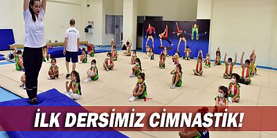 İlk dersimiz cimnastik!