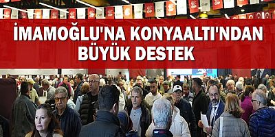 İmamoğlu'na Konyaaltı'ndan Büyük Destek
