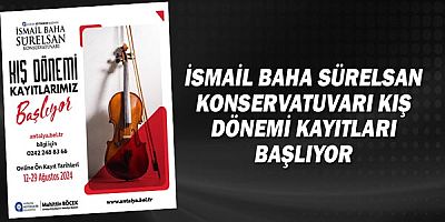 İsmail Baha Sürelsan Konservatuvarı Kış Dönemi Kayıtları Başlıyor