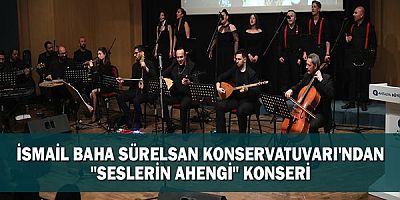  İsmail Baha Sürelsan Konservatuvarı'ndan 