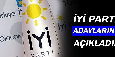 İYİ Parti Antalya adaylarını açıkladı!