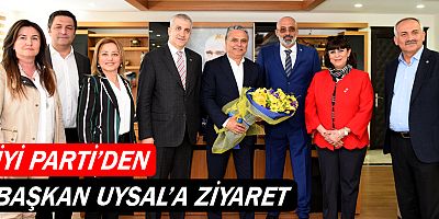 İYİ Parti'den Başkan Uysal'a ziyaret