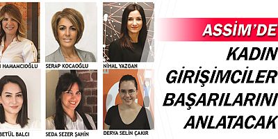 Kadın girişimciler anlatacak