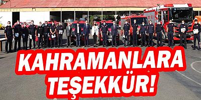 Kahramanlara teşekkür!