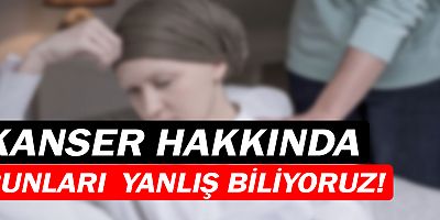 Kanser hastalığı nasıl önlenir?