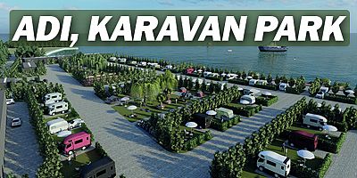 Karavan Park Projesi hayata geçiyor.