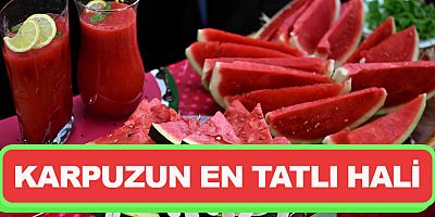 Karpuzun En Tatlı Hali