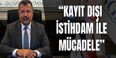 Kayıt Dışı İstihdam İle Mücadele