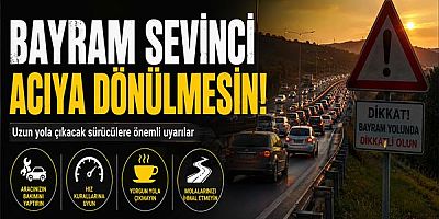 KAZADER Başkanı uyardı: Lastik, fren, yorgunluk...