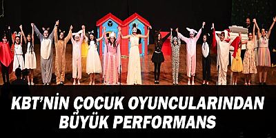 KBT’nin çocuk oyuncularından büyük performans