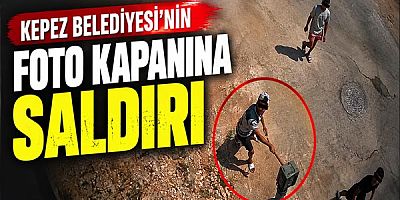 Kepez Belediyesi’nin foto kapanına saldırı