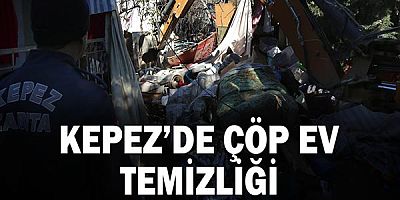 Kepez’de çöp ev temizliği