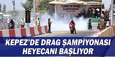 Kepez’de Drag Şampiyonası heyecanı başlıyor