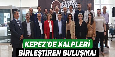 Kepez’de kalpleri birleştiren buluşma!