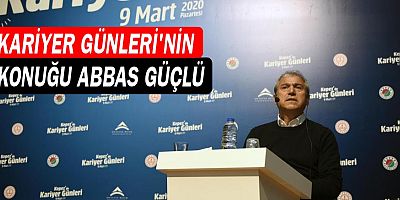 Kepez’de Kariyer Günleri’nin konuğu Abbas Güçlü