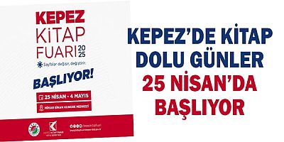 Kepez’de kitap dolu günler 25 Nisan’da başlıyor