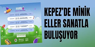Kepez’de minik eller sanatla buluşuyor
